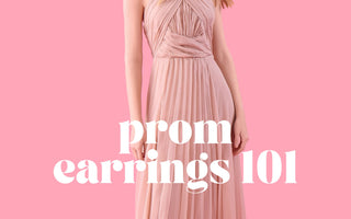 How to choose the perfect prom earrings for your dress - Smoothie London