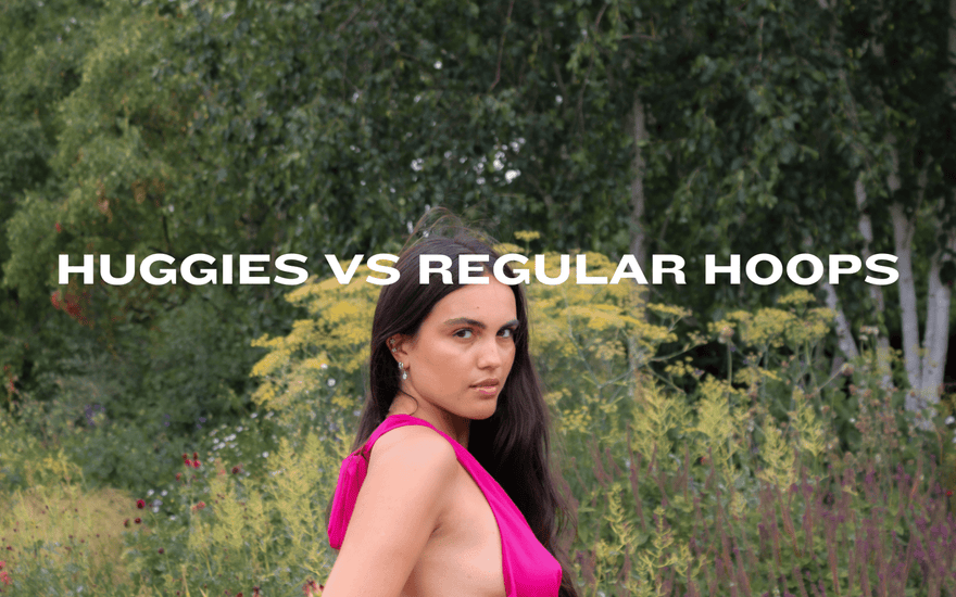 Huggie Hoops vs. Regular Hoop Earrings – What’s the Difference? - Smoothie London