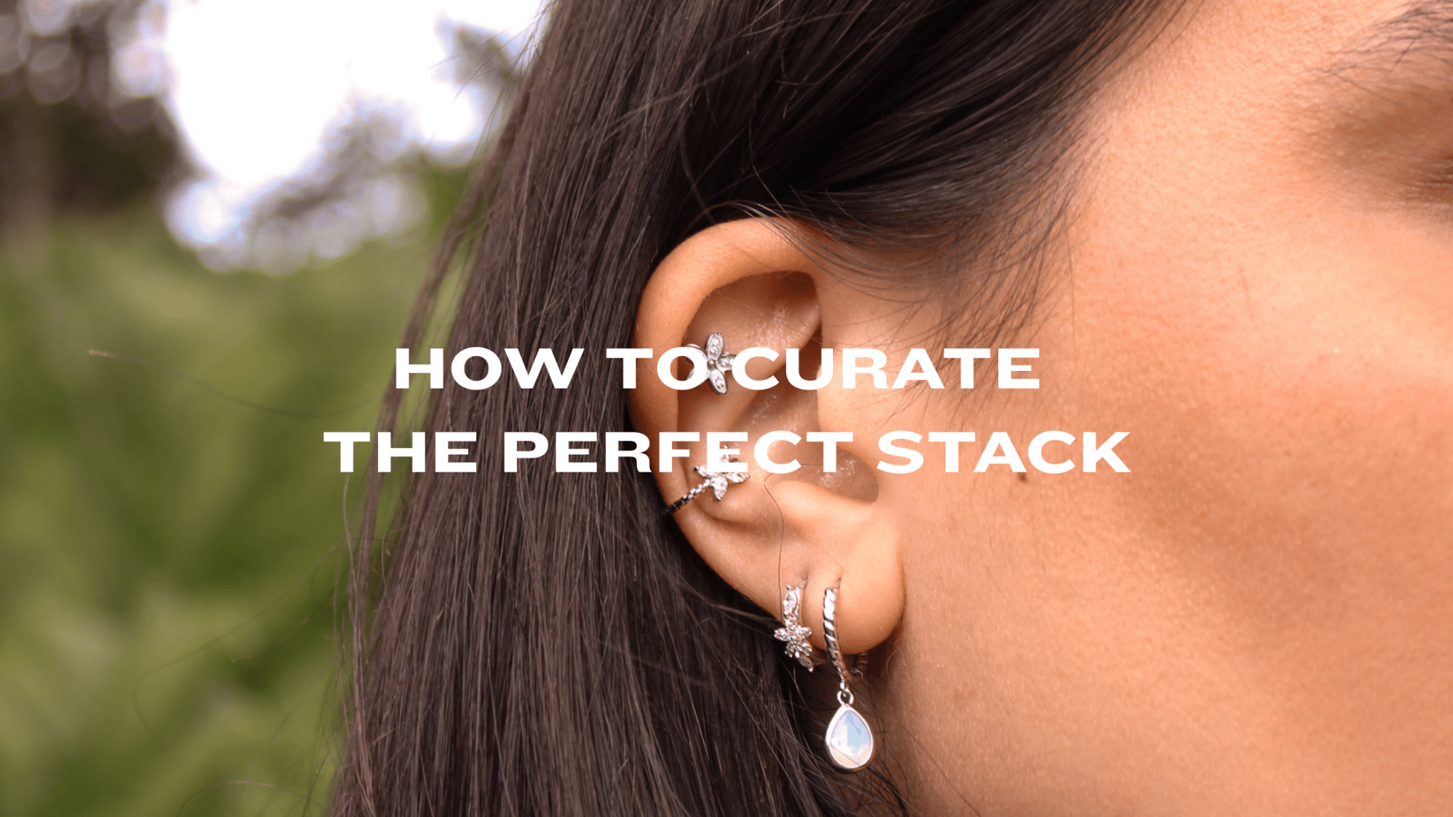 The Ultimate Guide to Creating Your Dream Ear Stack – Smoothie London